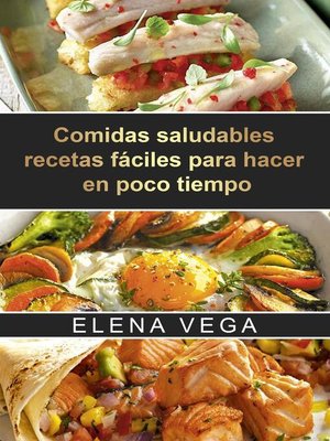 cover image of Comidas saludables recetas fáciles para hacer en poco tiempo